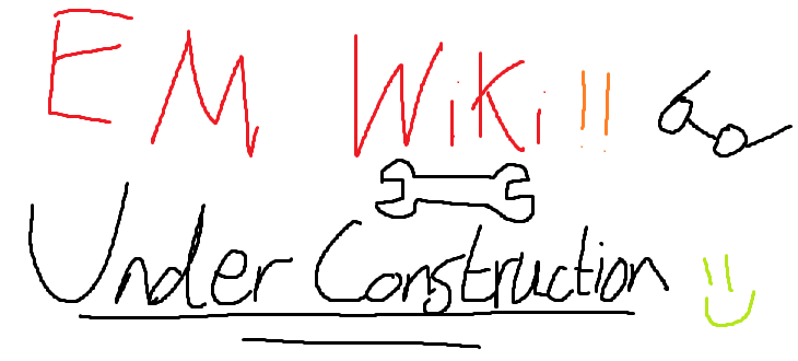 Alpha EM Wiki under construction.png